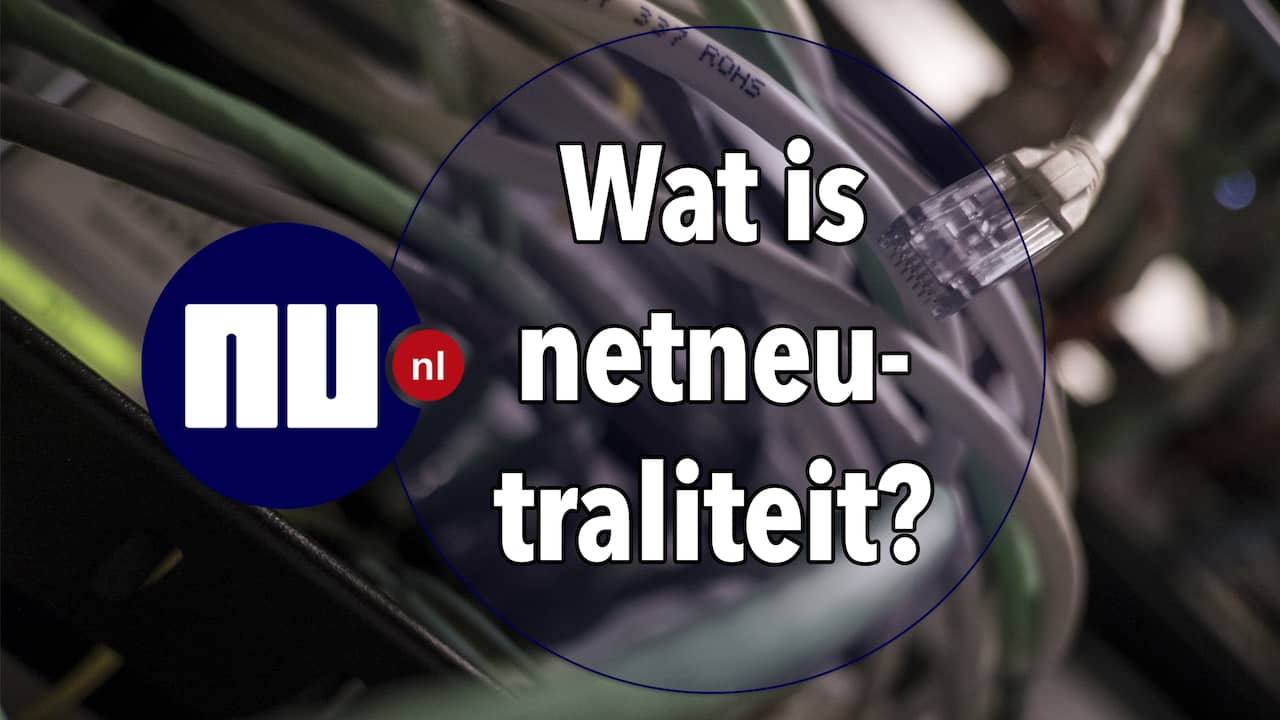 Wat is netneutraliteit?
