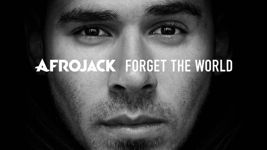 Afrojack – Forget The World