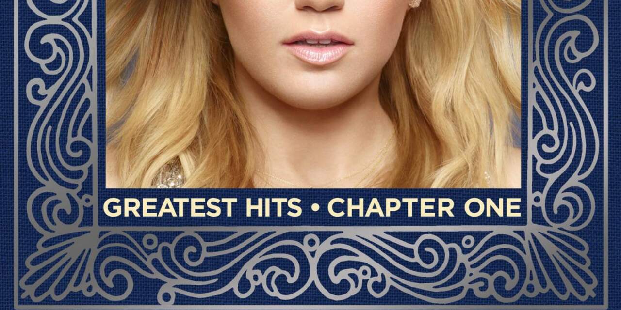 Kelly Clarkson - Greatest Hits: Chapter One