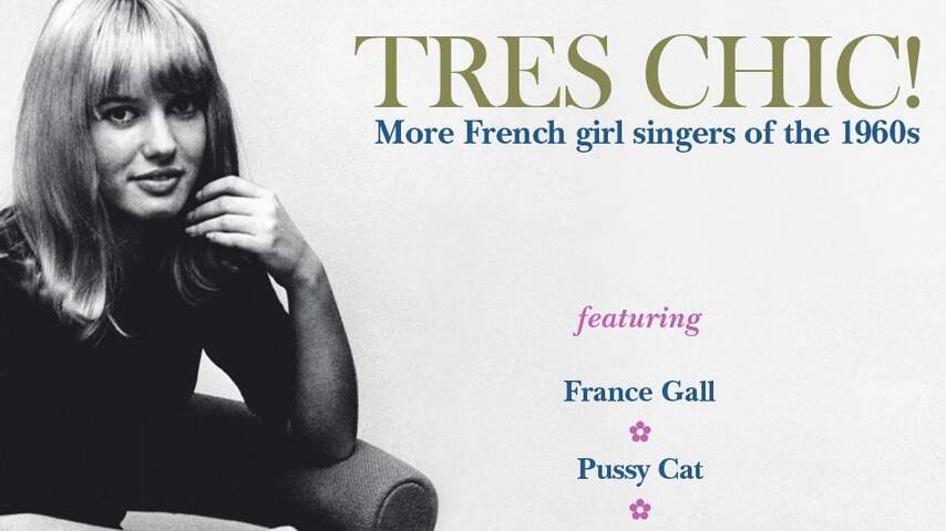 Various Artists - Tres Chic! More French Girl Singers Of The 1960s | CD ...