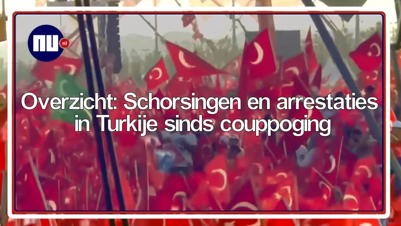 Beeld uit video: Overzicht: Schorsingen en arrestaties in Turkije sinds couppoging